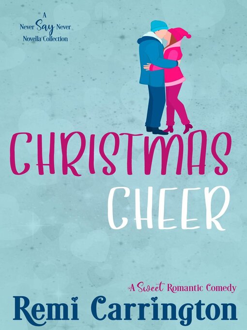 Title details for Christmas Cheer by Remi Carrington - Available